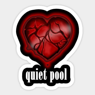 Quiet pool Sticker